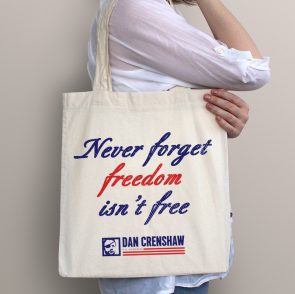 Freedom isn't Free: Tote Bag