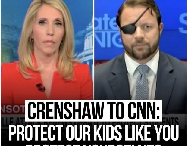 Dan Crenshaw on CNN: Put Armed Guards in Every School